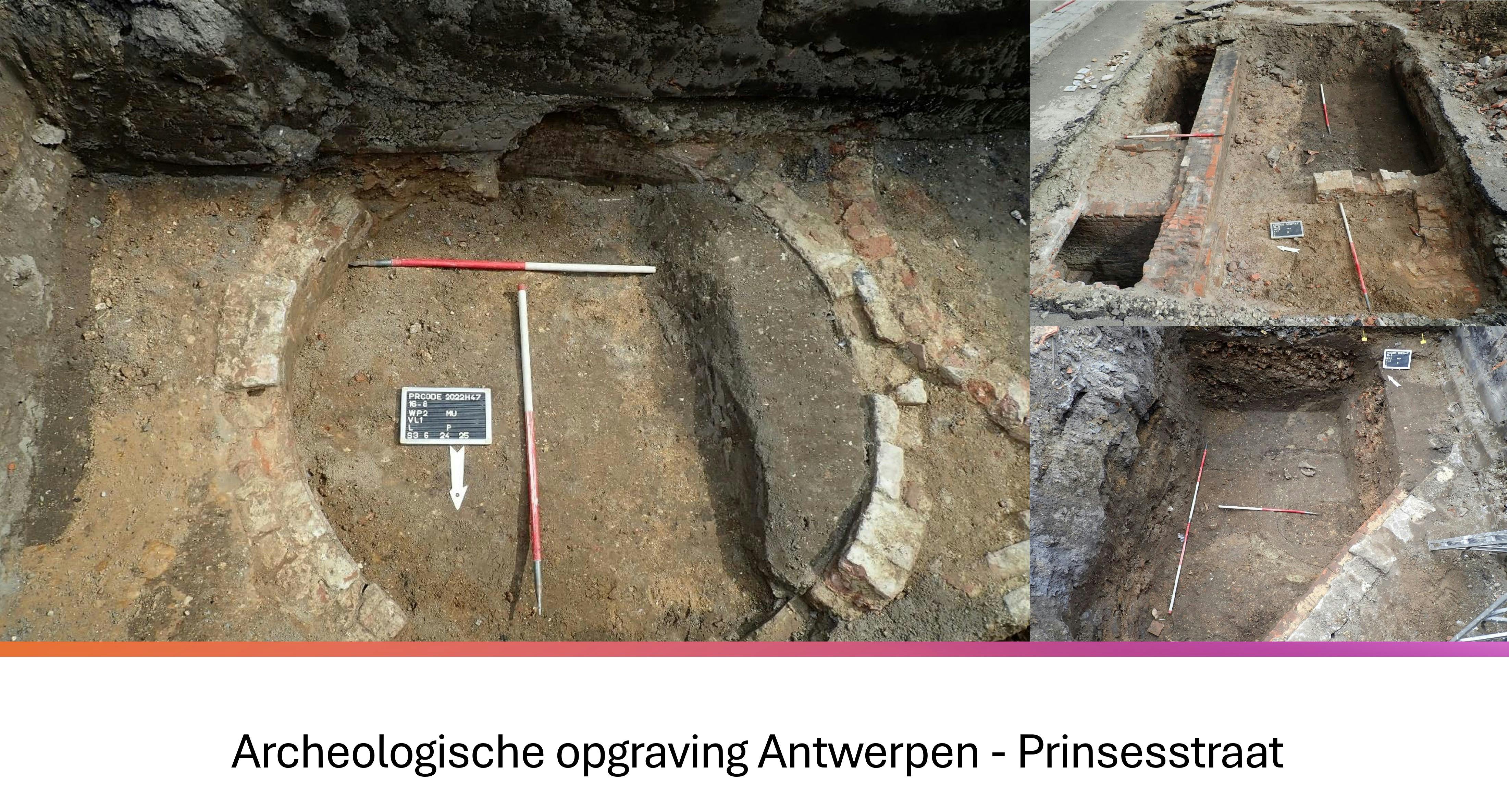 Archeologische opgraving Antwerpen - Prinsesstraat